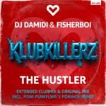 Poni PunkFlwr, Fisherboi – The Hustler