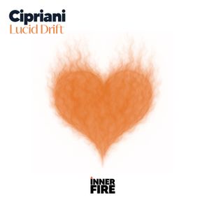 Cipriani – Lucid Drift