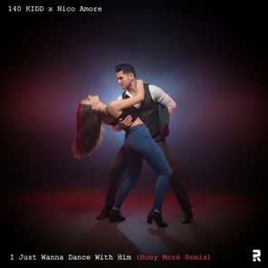 Huey Moré, Nico Amore – I Just Wanna Dance with Him (Huey Moré Remix)