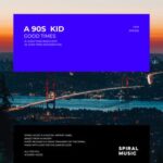 A 90s Kid – Good Times