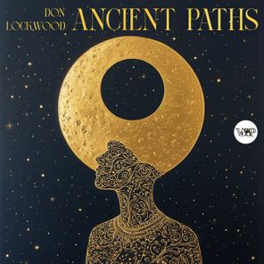 Don Lockwood – Ancient Paths