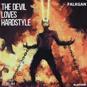 Nordstern, FALKGAN – The Devil Loves Hardstyle