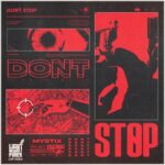 MYSTIX – DON’T STOP
