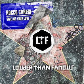 Rocco Careri – Give me your love