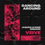 Jaques Le Noir, Veive – Dancing Around
