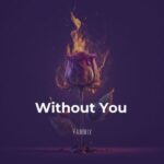 Yammix – Without You