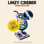 Linzy Creber – Come With Me