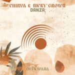 CHIRVA, Nicky Grown – DANZA