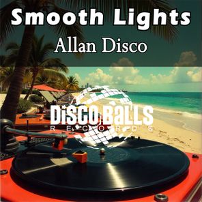 Smooth Lights – Allan Disco