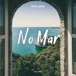 Malora – No Mar