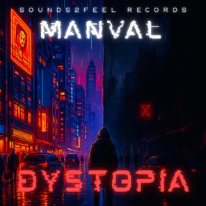 MANVAL – Dystopia