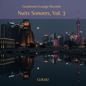 Goodbye Lisbon, B.ö.L – Nuits Sonores, Vol. 3