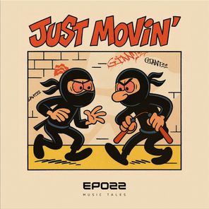 GIANT22 – Just Movin’