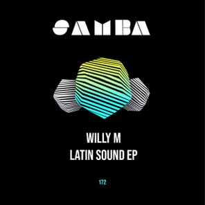 Willy M – Latin Sound EP