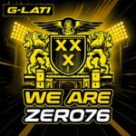 G-Lati – We Are Zero76