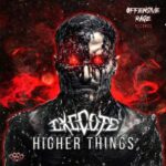 E.X.E.C.U.T.E – Higher Things