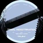 Niall Kelly – Tribal Indoctrination