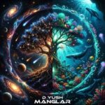 D Yush – Manglar