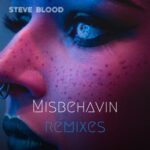 Tristan Henry, Steve Blood – Misbehavin (Remixes)