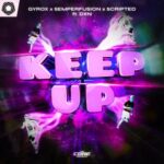 Scripted, Semperfusion – KEEP UP