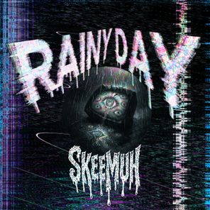 SKEEMUH – Rainy Day