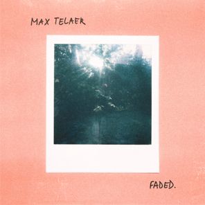 Max Telaer, UC Beatz – Faded.