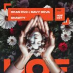 Okan Evci, Davy Dova – Shawty