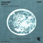 Antony Well – Need You