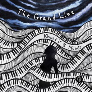 Klound V, Monét – The Grand Line