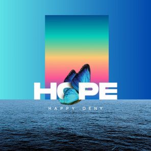 Happy Deny – Hope