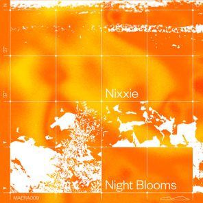 Nixxie - Night Blooms 1 Nixxie – Night Blooms