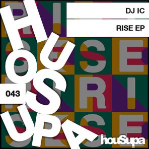 DJ Supa D, DJ IC – RISE EP