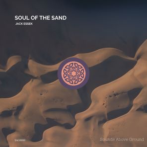 Jack Essek – Soul of the Sand