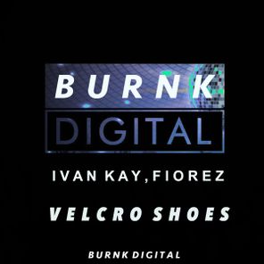 Fiorez, Ivan Kay – Velcro Shoes