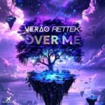 Rettek, VERÃO – Over Me