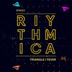 WWAV – Triangle / Fever
