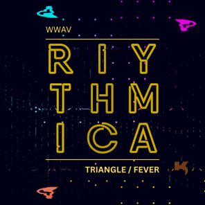 WWAV – Triangle / Fever