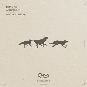 Rapossa, Ampermut – Above Clouds