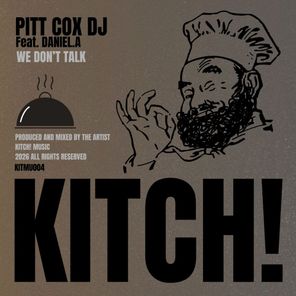 pitt cox dj, DANIEL. A – We Don’t Talk