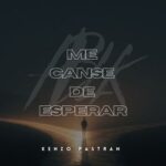 Kenzo Pastran – Me Canse de Esperar (Extended Mix)