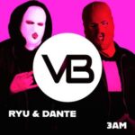 RYU & DANTE – 3AM