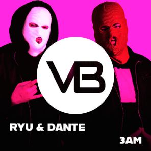 RYU & DANTE – 3AM