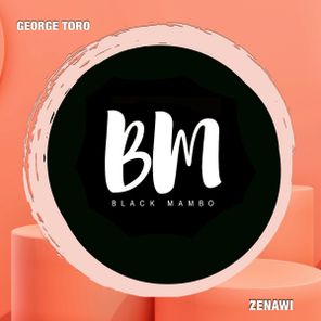 George Toro – Zenawi