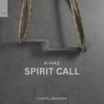 K-NAZ – Spirit Call