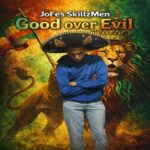 Chico, Johnny Clarke – Good over Evil