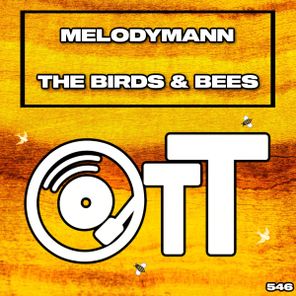 Melodymann – The Birds & Bees