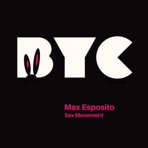 Max Esposito – Sax Movement