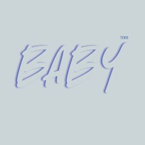 TEN10 – Baby