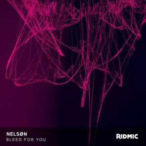 NELSØN – Bleed For You