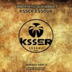 Amine’O, Funkky – Ksser Essouk Remixes Part II